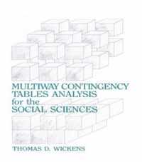 Multiway Contingency Tables Analysis for the Social Sciences