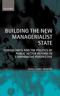 Building the New Managerialist State