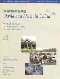 David and Helen in China: Traditional Character Edition: An Intermediate Course in Modern Chinese