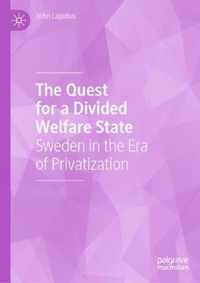 The Quest for a Divided Welfare State