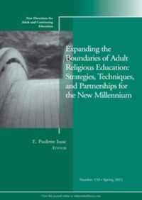 Expanding the Boundaries of Adult Religious Education: Strategies, Techniques, and Partnerships for the New Millenium