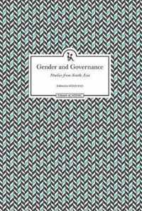 Gender and Governance - Studies From South Asia