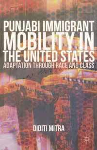 Punjabi Immigrant Mobility in the United States