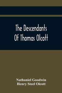 The Descendants Of Thomas Olcott
