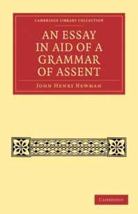 An Essay in Aid of a Grammar of Assent