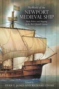 The World of the Newport Medieval Ship