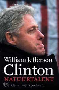 William Jefferson Clinton, Natuurtalent