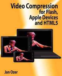Video Compression for Flash, Apple Devices and Html5