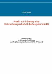 Projekt zur Grundung einer Unternehmergesellschaft (haftungsbeschrankt)