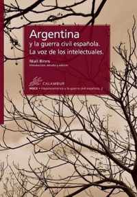 Argentina y la guerra civil espanola. La voz de los intelectuales
