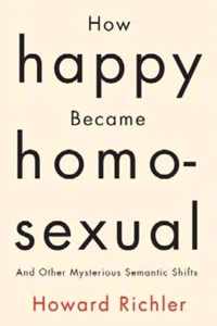 How Happy  Became Homosexual