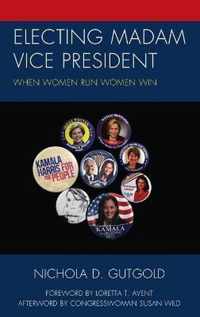 Electing Madam Vice President