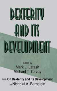 Dexterity and Its Development