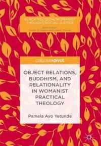 Object Relations, Buddhism, and Relationality in Womanist Practical Theology