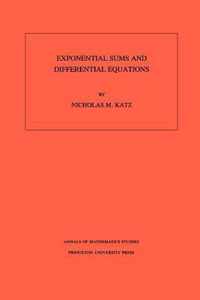 Exponential Sums and Differential Equations. (AM-124), Volume 124