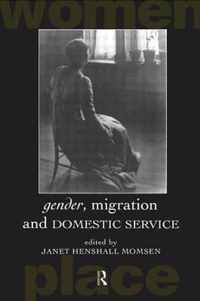 Gender, Migration and Domestic Service