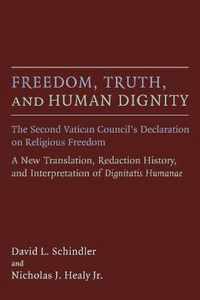 Freedom, Truth, and Human Dignity
