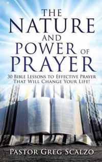 The Nature and Power of Prayer