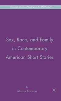 Sex, Race, and Family in Contemporary American Short Stories