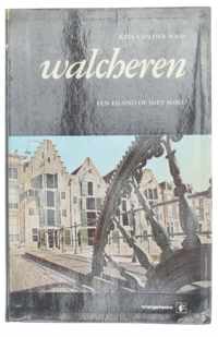 Walcheren een eiland of niet soms