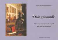 'Ooit gehoord?'