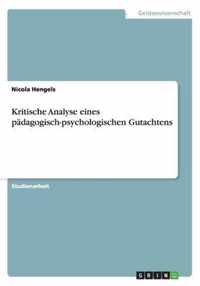 Kritische Analyse eines padagogisch-psychologischen Gutachtens