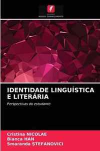 Identidade Linguistica E Literaria