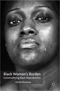 Black Woman'S Burden