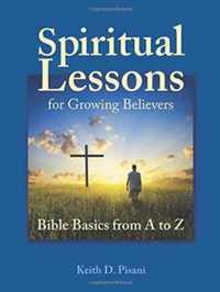 Spiritual Lessons for Growing Believers