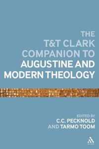 T&T Clark Companion To Augustine And Modern Theology