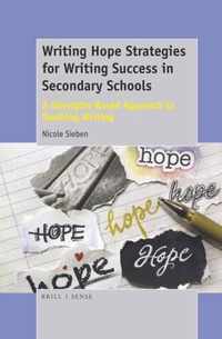 Writing Hope Strategies for Writing Success in Secondary Schools