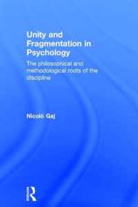 Unity and Fragmentation in Psychology