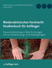 Niedersachsisches Forstrecht. Studienbuch fur Anfanger