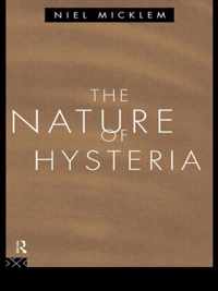 The Nature of Hysteria