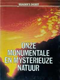 Onze monumentale en mysterieuze natuur