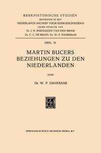 Martin Bucers Beziehungen Zu Den Niederlanden