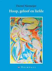 Hoop, geloof en liefde