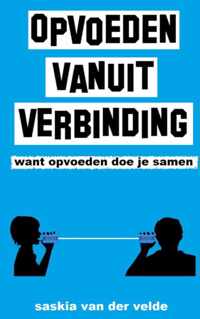 Opvoeden vanuit verbinding