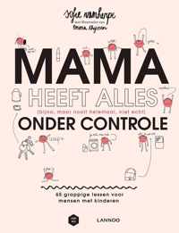 Mama Baas  -   Mama heeft alles (bijna, maar nooit helemaal, niet echt) onder controle