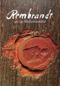 Rembrandt en de Blekerfamilie