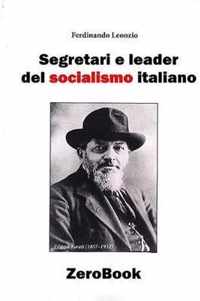 Segretari e leader del socialismo italiano