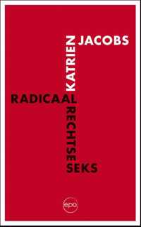 Radicaal-rechtse seks in de Lage Landen - Katrien Jacobs - Paperback (9789462672772)