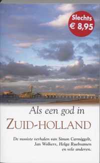 Als Een God In Zuid Holland