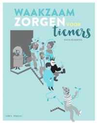 Waakzaam zorgen voor tieners