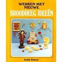 Werken met nieuwe brooddeeg ideeen - Isolde Kiskalt