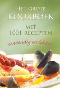 Het Grote Kookboek Met 1001 Recepten