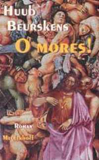 O mores