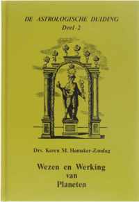 De astrologische duiding 2 - Wezen en werking van planeten