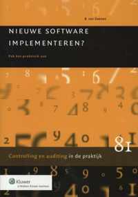 Controlling & auditing in de praktijk 81 -   Nieuwe software implementeren?