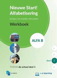 Nieuwe Start Alfabetisering  - Nieuwe Start Alfabetisering Alfa B Deel 3 + e-learning Werkboek